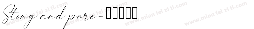 Stong and pure字体转换